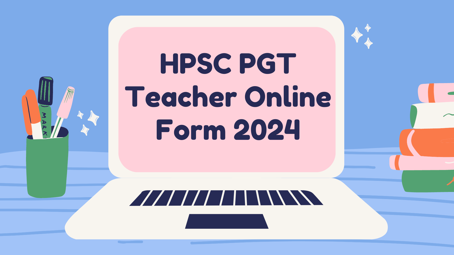 [3069 Vacancy] HarySIa HPSC PGT Teacher Online Form 2025 [aissee.nta